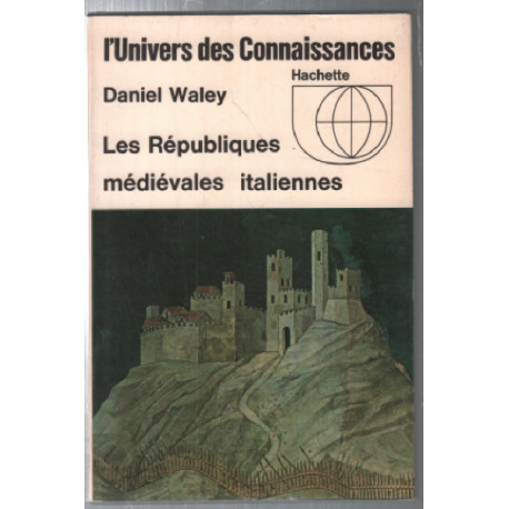 Les republiques medievales italiennes