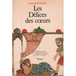 Les Délices des coeurs : traduction intégrale