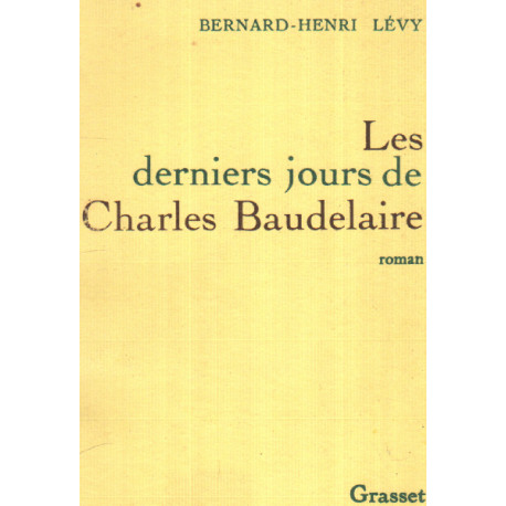 Les Derniers Jours de Charles Baudelaire