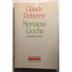 Monsieur Croche et autres écrits