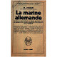 La marine allemande dans la seconde guerre mondiale d'aprés les...