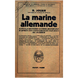 La marine allemande dans la seconde guerre mondiale d'aprés les...