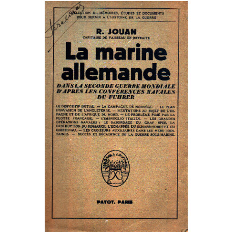 La marine allemande dans la seconde guerre mondiale d'aprés les...