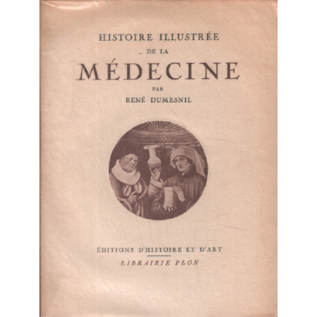 Histoire illustrée de la medecine