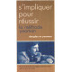 S'impliquer pour réussir