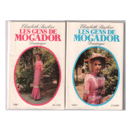 Dominique ( en 2 tomes ) Les gens de mogador