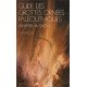Guide des Grottes Ornées Paléolithiques . Ouvertes au Public