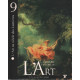 L'art au siècle des lumières / la grande histoire de l'art n°9