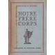 Notre frere corps
