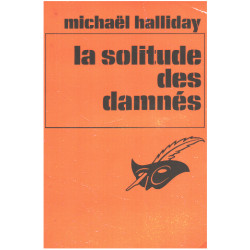 La solitude des damnés