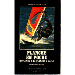 Planche en poche / initiation à la planche à voile
