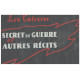 Secret de guerre et autres récits ou le journal d'un juge...