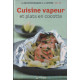 cuisine vapeur et plats en cocotte / volume 18