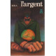 L' argent (texte intégral)