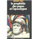 La prophétie des papes et l'Apocalypse