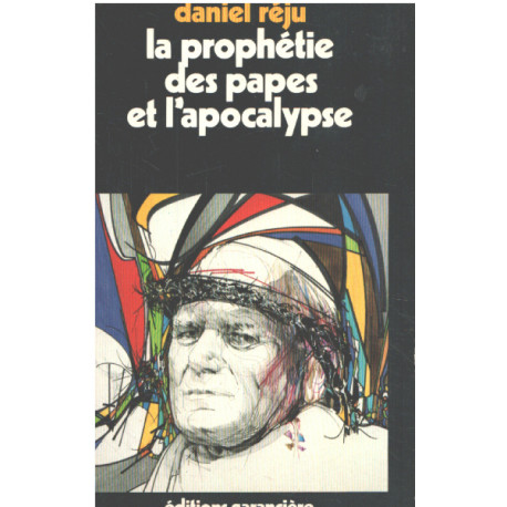 La prophétie des papes et l'Apocalypse