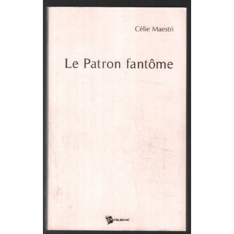 Le Patron Fantôme