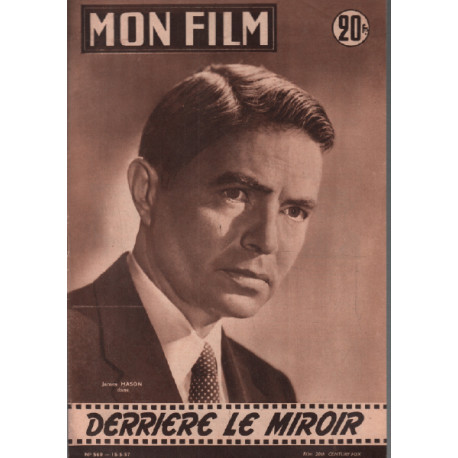Derrière le miroir / revue mon film n° 560 james mason