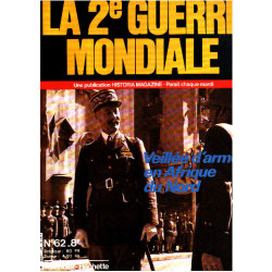 La 2° guerre mondiale n°62 / veillée d'armes en afrique du nord