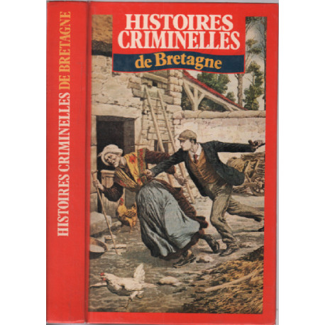 Histoires criminelles de bretagne
