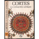 La conquète aztèque