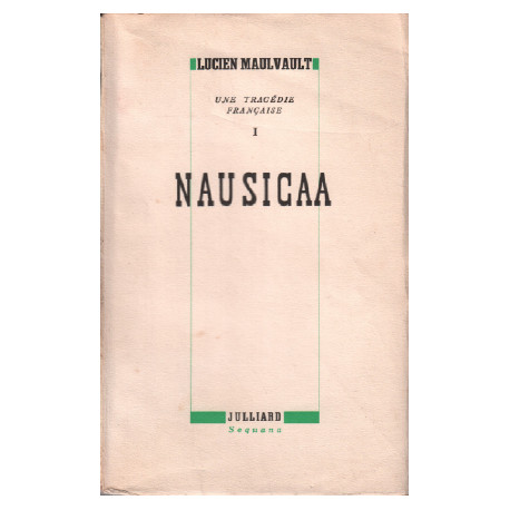 Nausicaa / une tragédie francaise 1