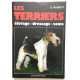 Les Terriers : élevage dressage soins