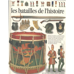 LES BATAILLES DE L'HISTOIRE