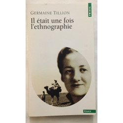 Il était une fois l'ethnographie