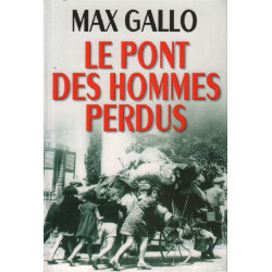 Le pont des hommes perdus
