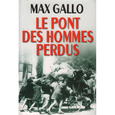 Le pont des hommes perdus