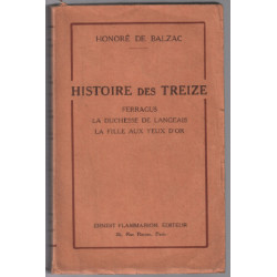 Histoire des Treize .Ferragus la Duchesse de Langeais La fille aux...