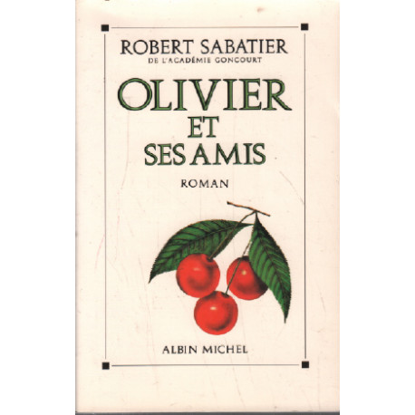 Olivier et ses amis