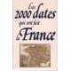Les 2000 dates qui ont fait la france