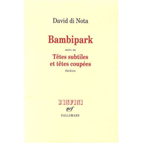 Bambipark : Suivi de Têtes subtiles et têtes coupées
