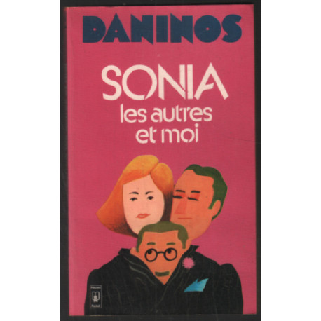 Sonia les autres et moi