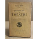 Quarante ans de théâtre (feuilletons dramatiques) / moliere et la...
