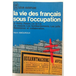 La vie des francais sous l' occupation (tome 2)