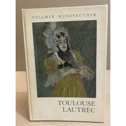 Toulouse lautrec /mit 48 teils mehrfarbigen bildern