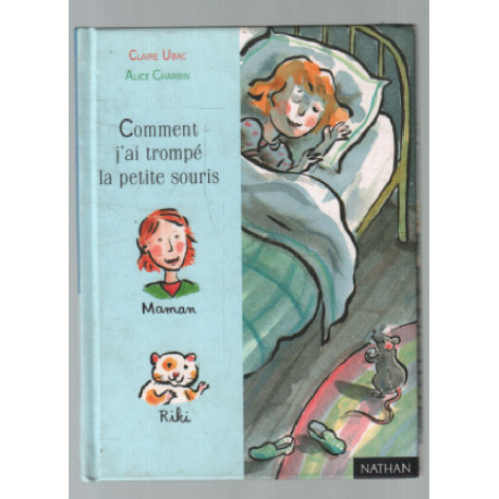 Comment j'ai trompé la petite souris