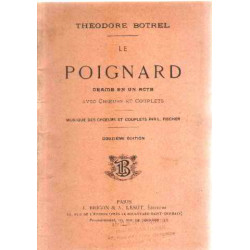 Le poignard Drame en acte avec Coeurs et Couplets - Musique des...