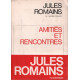 Amitiés et rencontres
