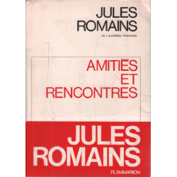 Amitiés et rencontres