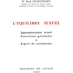 L'équilibre sexuel / épanouissement sexuel fonctions génitales et...