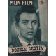 Double destin / revue mon film n° 447 michel auclair