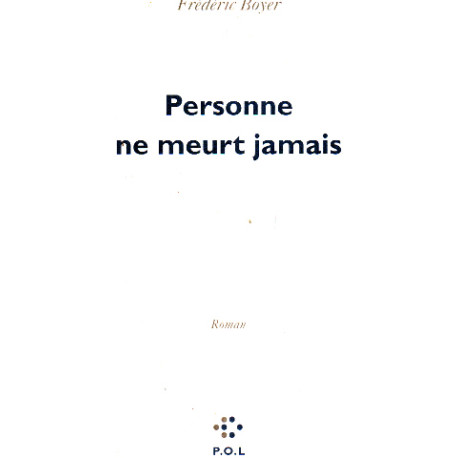Personne ne meurt jamais