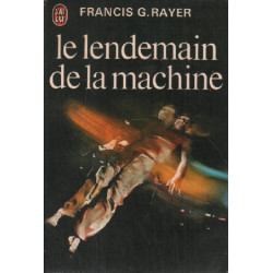 Le lendemain de la machine