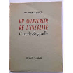 Un aventurier de l'insolite : Claude Seignolle