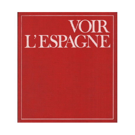 Voir l'espagne