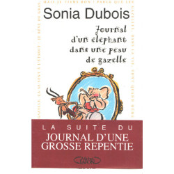 Journal d'un éléphant dans une peau de gazelle